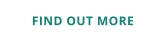 FIND OUT MORE