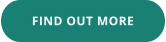 FIND OUT MORE