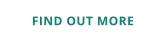 FIND OUT MORE